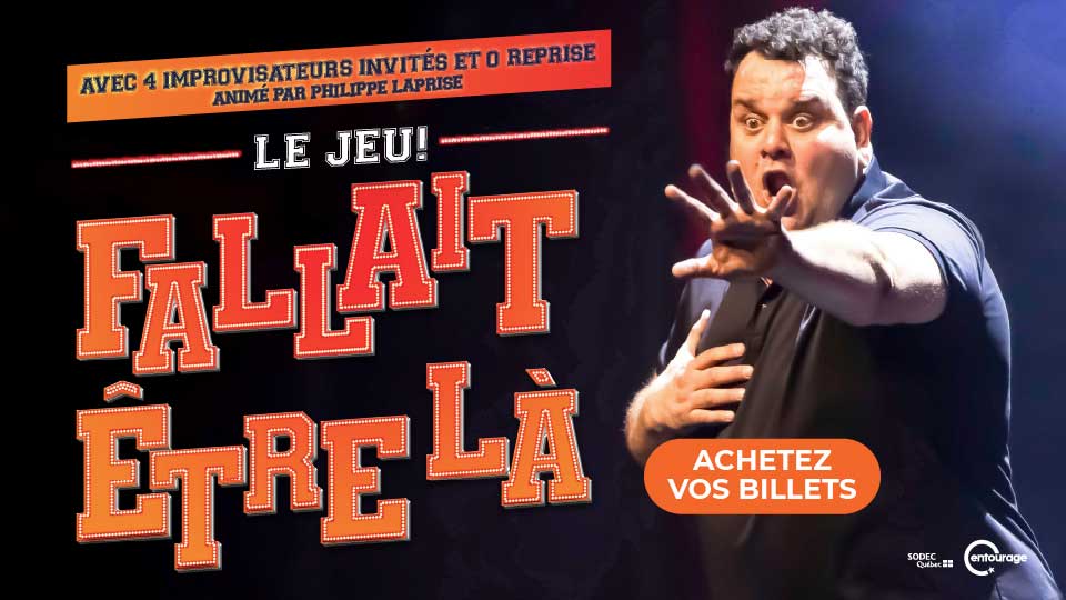 spectacle Fallait être là